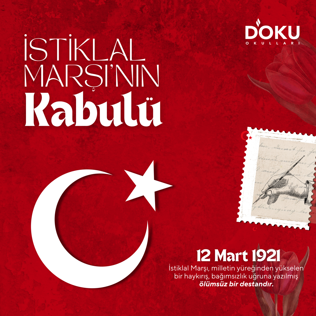 12 Mart İstiklal Marşı’mızın Kabulünün 105 yılı kutlu olsun..