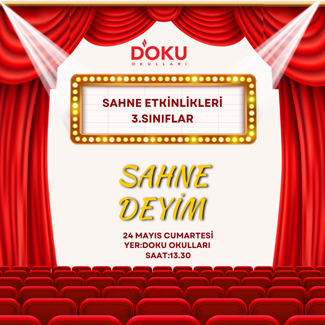 3. Sınıflar Sahne Etkinliği “Sahne Deyim”
