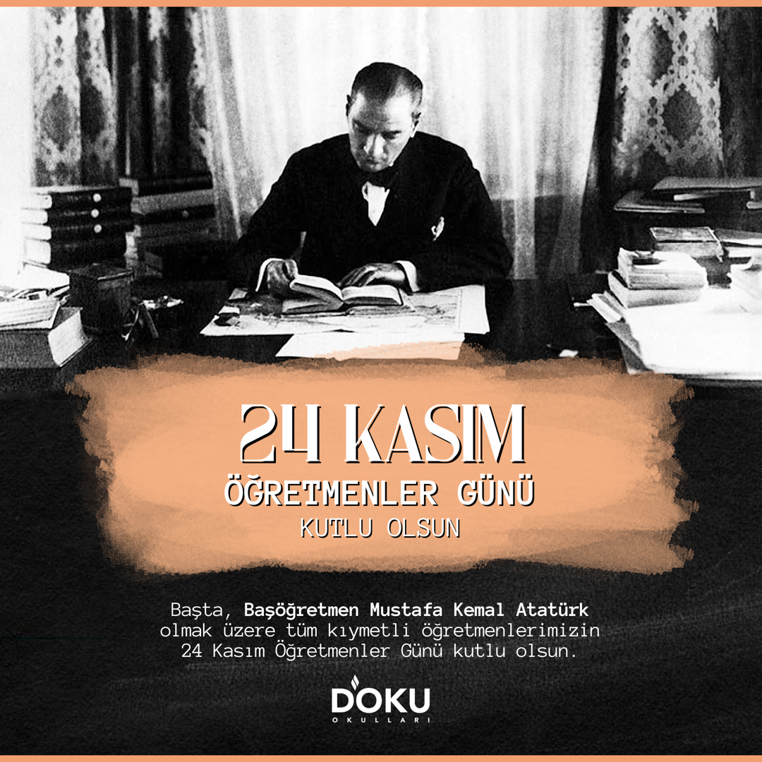 24 Kasım Öğretmenler Günümüz Kutlu Olsun. 