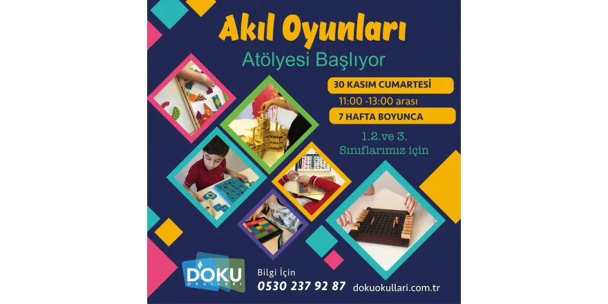 Akıl Oyunları Atölyelerimiz Başladı.