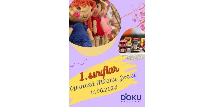 1. ve 2. Sınıf Öğrencilerimiz Oyuncak Müzesi'nde...