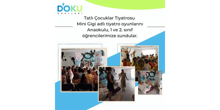 Okulumuzda Tiyatro Var...