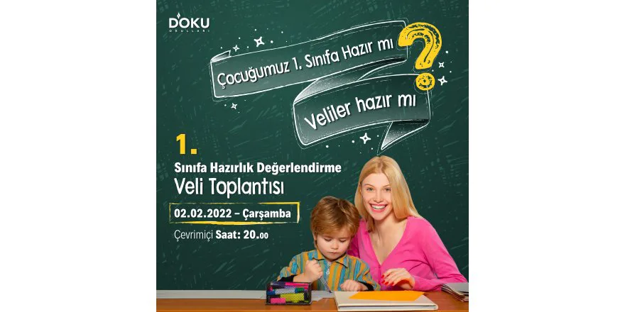 Anasınıfı Öğrencilerimiz İçin "1. Sınıfa Hazırlık Değerlendirme" Veli Toplantımız