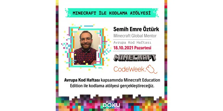 MINECRAFT ile KODLAMA  ATÖLYESI Etkinligi Gerçeklestirdik.