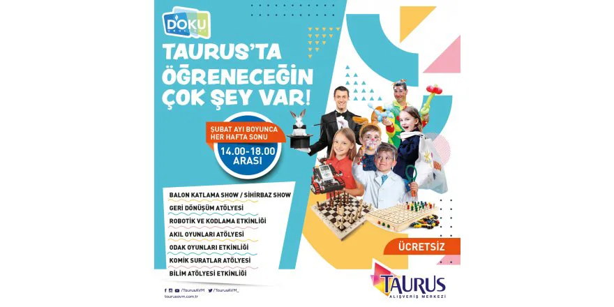 Doku Okulları Şubat Ayı Boyunca Taurus Avm'de Farklı Atölye ve Etkinliklerle Yer Almıştır.