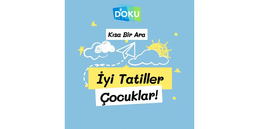 Yarıyıl Tatilimiz Başlıyor...