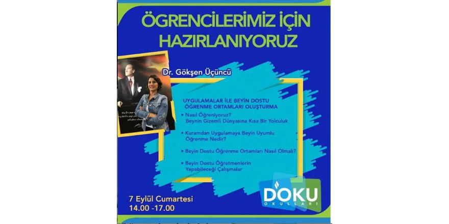 Göksen Üçüncü Liderliginde Uygulamalar ile Beyin Dostu Ögrenme Ortamlari Olusturma Semineri Gerçeklestirilmistir