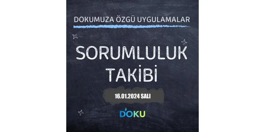 Sorunluluk Takibi Uygulamamızı gerçekleştirdik..