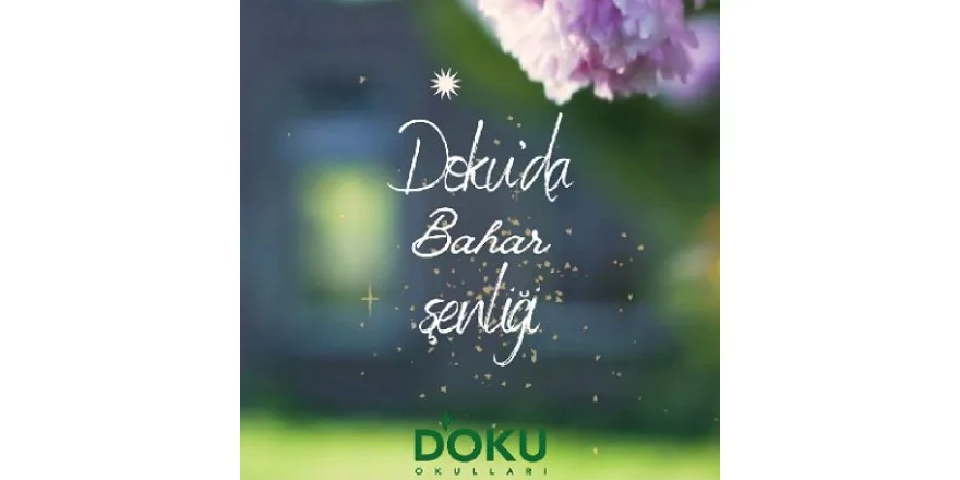 Doku'da Bahar Şenliği...