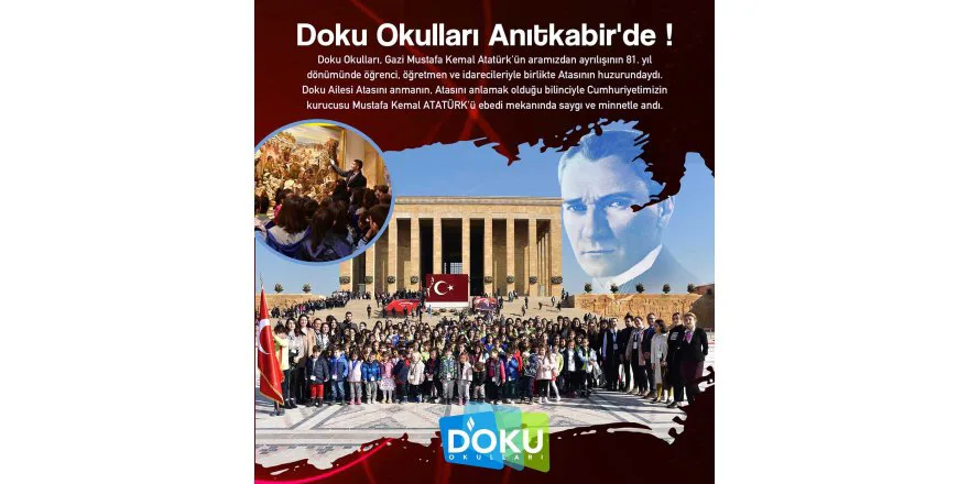 Doku Okullari Ögrencileri Anitkabir'deydi.