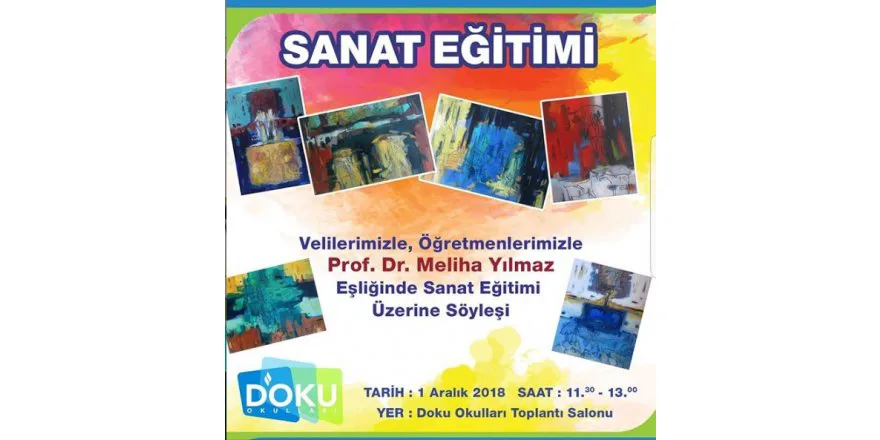 Sanat Egitimi Söylesisi Gerçeklestirildi